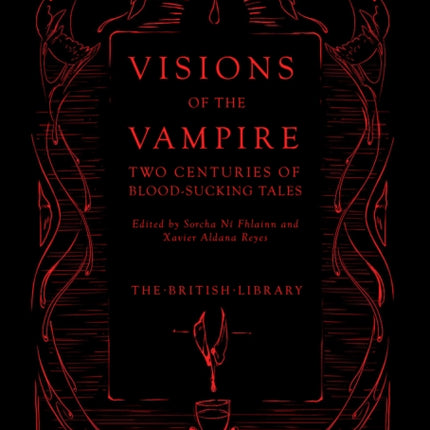 Visions of the Vampire: Two Centuries of Immortal Tales