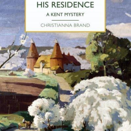 Suddenly at His Residence: A Mystery in Kent