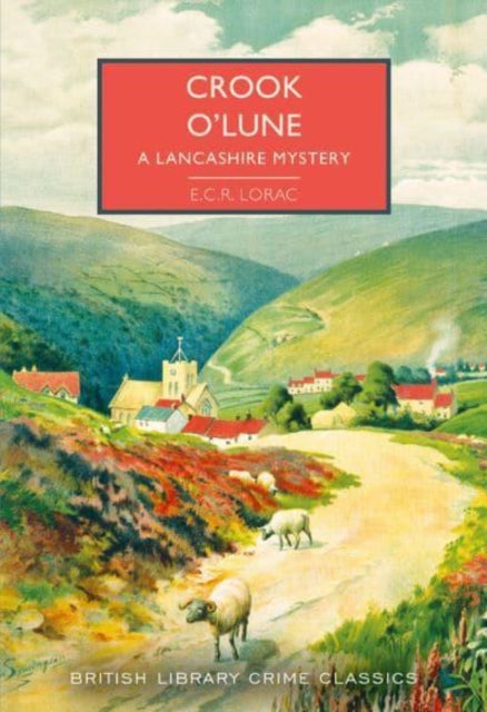 Crook o' Lune: A Lancashire Mystery