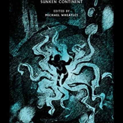 The Lure of Atlantis: Strange Tales from the Sunken Continent