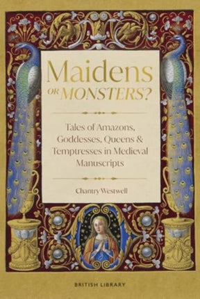 Maidens or Monsters