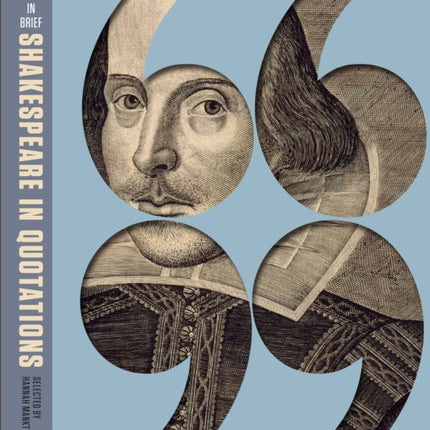 The Bard in Brief Shakespeare in Quotations