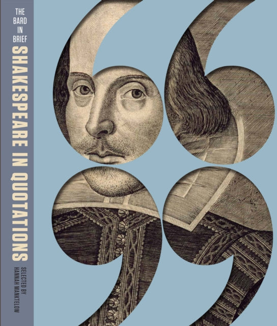 The Bard in Brief Shakespeare in Quotations