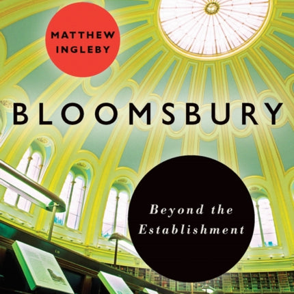 Bloomsbury: Beyond the Establishment