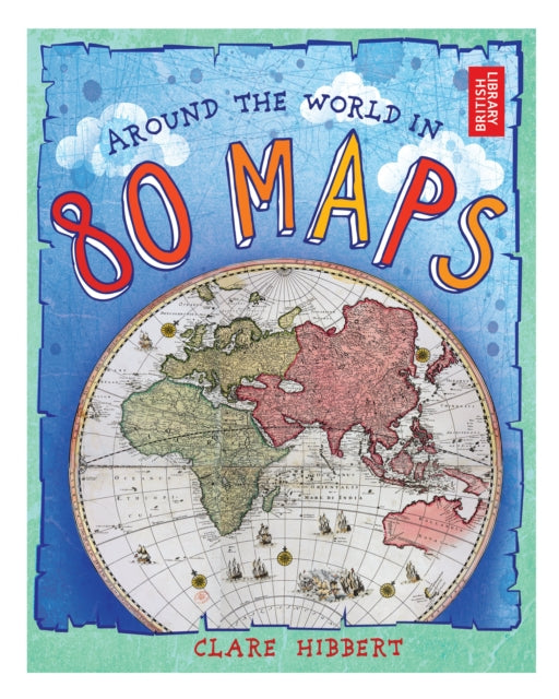 Around the World in 80 Maps