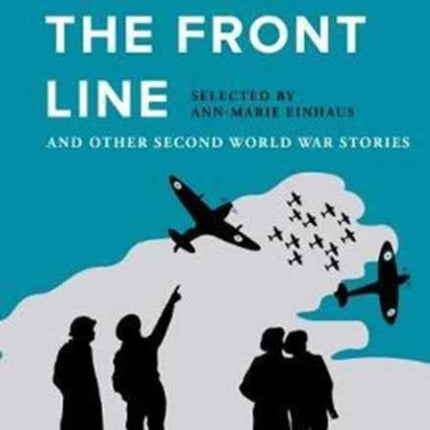 Night in the Front Line and Other Second World War Stories