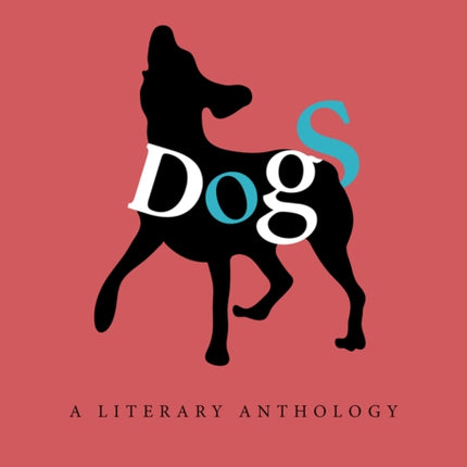 Dogs A Literary Anthology