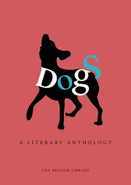 Dogs A Literary Anthology