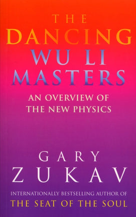 The Dancing Wu Li Masters: An Overview of the New Physics