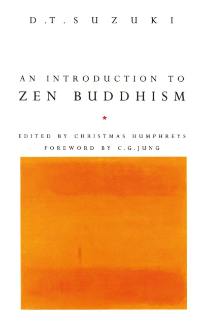 AnIntroduction to Zen Buddhism by Suzuki Daisetz
