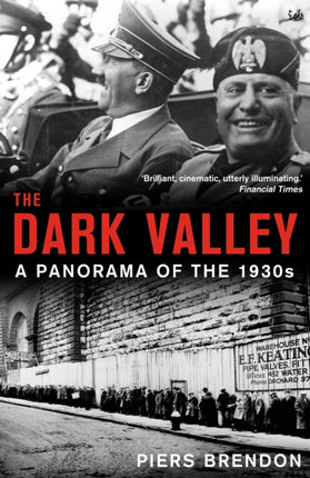 The Dark Valley A Panorama of the 1930s