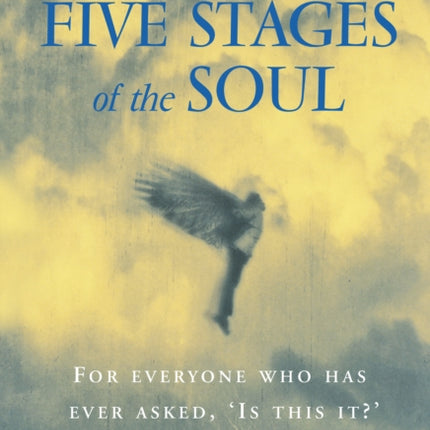 The Five Stages Of The Soul