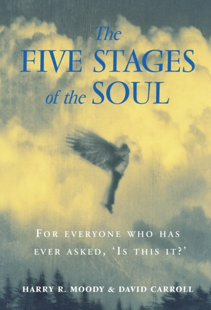 The Five Stages Of The Soul