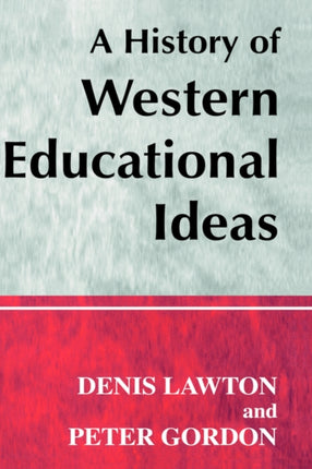 A History of Western Educational Ideas Woburn