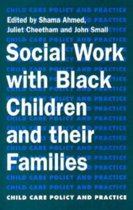 Social Work with Black Children and Their Families