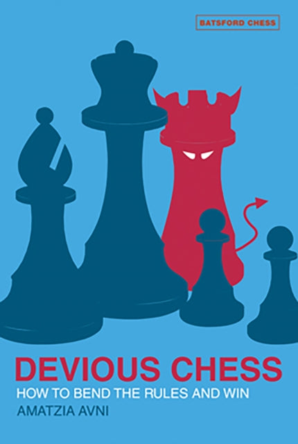 Devious Chess: How to Bend the Rules and Win