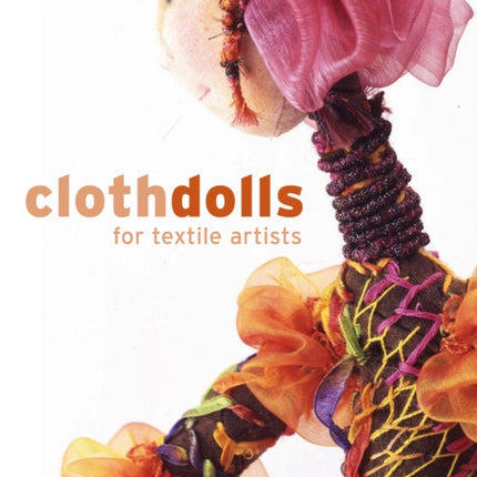 Cloth Dolls for Textile Artists