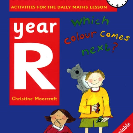 Solving Problems: Year R: Activities for the Daily Maths Lesson