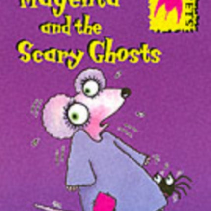 Magenta and the Scary Ghosts