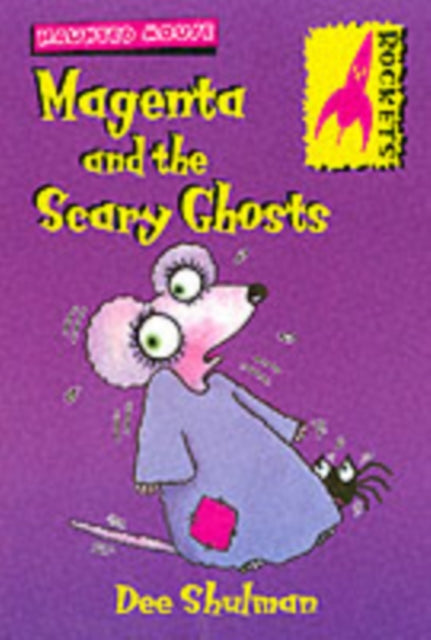 Magenta and the Scary Ghosts