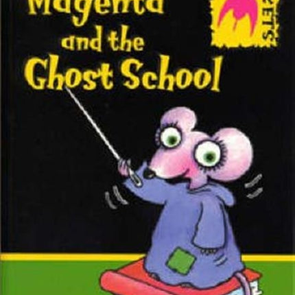 Magenta and the Ghost School