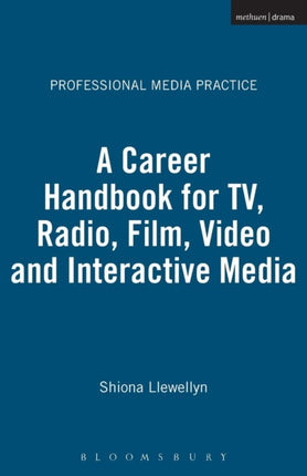acareerhandbookfortvradiofilmvideointeractivemedia