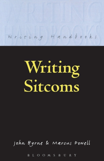 Writing Sitcoms Writing Handbooks