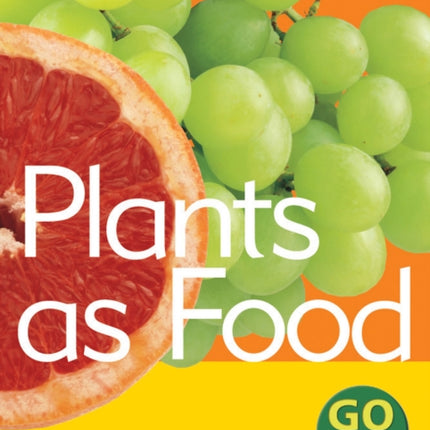 Plants as Food