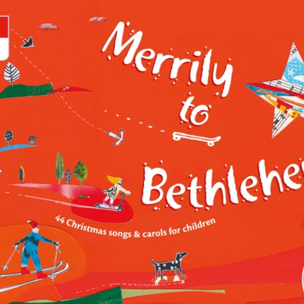 Merrily to Bethlehem Book  CD 44 Christmas Songs and Carols for Children Songbooks