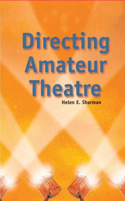 Directing Amateur Theatre Backstage