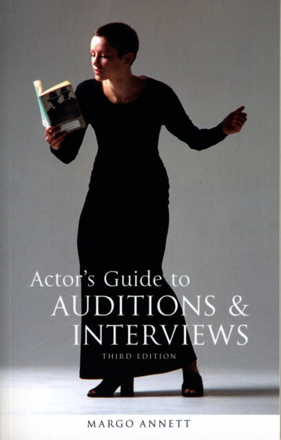 Actor's Guide to Auditions and Interviews