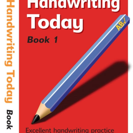 Handwriting Today Bk 1 Handwriting Today