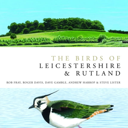 The Birds of Leicestershire and Rutland