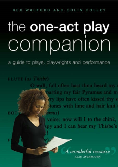 The OneAct Play Companion A Guide to Plays Playwrights and Performance
