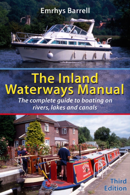 Inland Waterways Manual The Complete Guide to