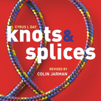 Knots and Splices