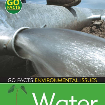 Water Go Facts Environmental Issues