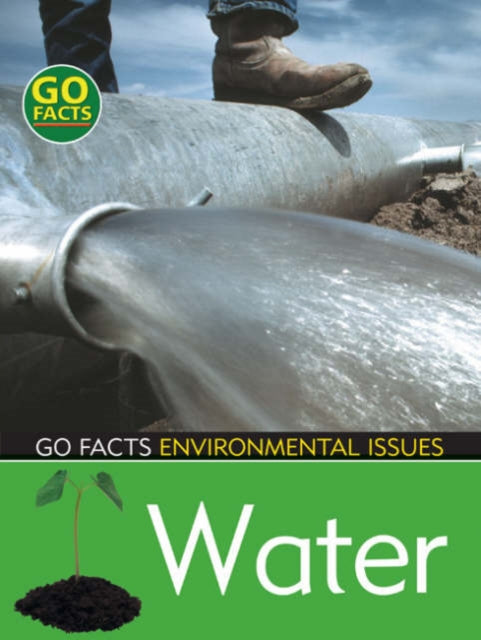 Water Go Facts Environmental Issues