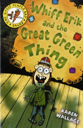 Whiff Eric and the Great Green Thing: Bk. 2