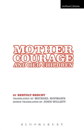 Mother Courage and Her Children  A Chronicle of the Thirty Years War English Touring Theatre