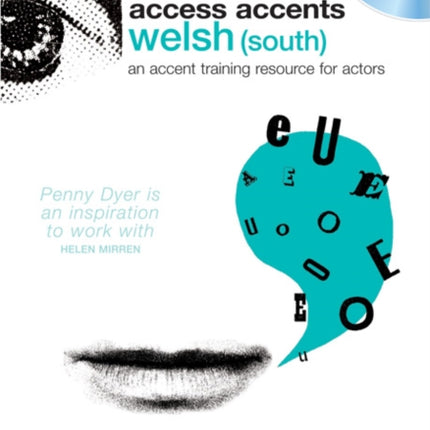 Access Accents: Welsh (South): An accent training resource for actors