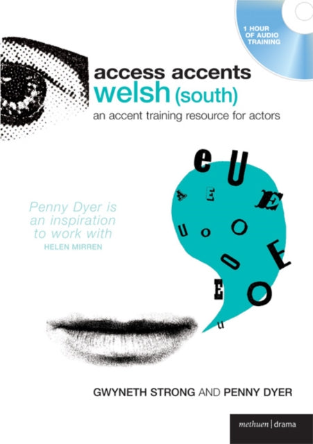 Access Accents: Welsh (South): An accent training resource for actors