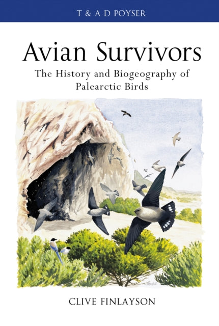 Avian survivors The History and Biogeography of