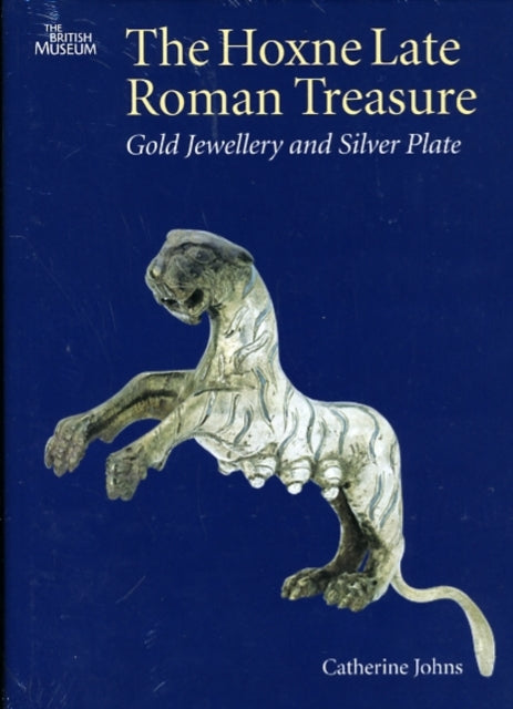 The Hoxne Late Roman Treasure