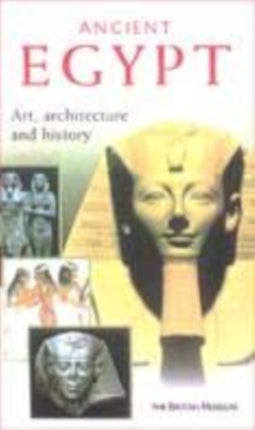 Ancient Egypt Art Architecture and History Art
