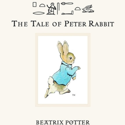 The Tale of Peter Rabbit: Hieroglyph Edition