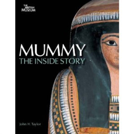 Mummy The Inside Story