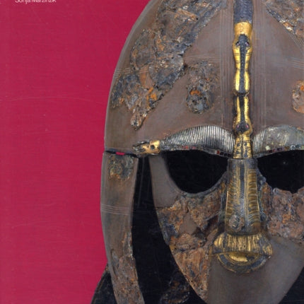 The Sutton Hoo Helmet