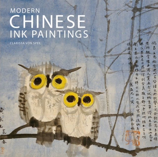 Modern Chinese Ink Paintings A Century of New Directions