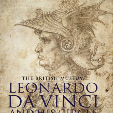 Leonardo da Vinci and his Circle